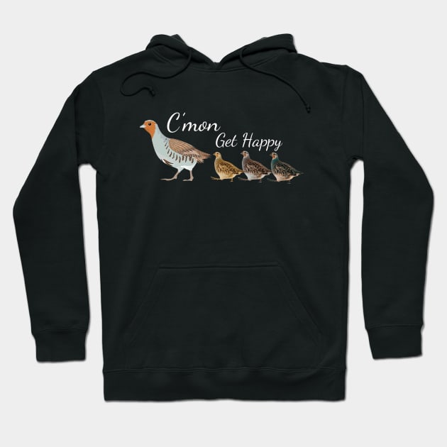 C'mon Get Happy Hoodie by trendcrafters